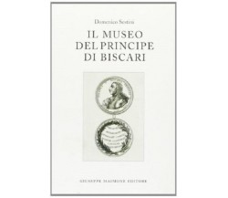 Il museo del Principe di Biscari. - [Giuseppe Maimone Editore]