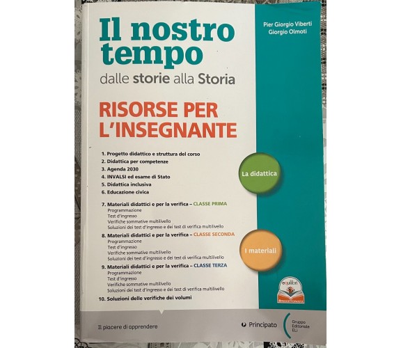 Il nostro tempo. Dalle storie alla Storia. Risorse per l’insegnante di Pier Gio