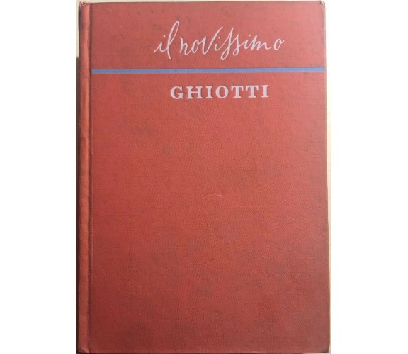 Il nuovissimo Ghiotti dizionario Francese italiano - italiano francese di Giulio