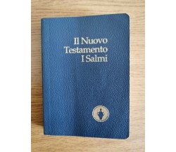 Il nuovo Testamento, I Salmi - AA. VV. - AR