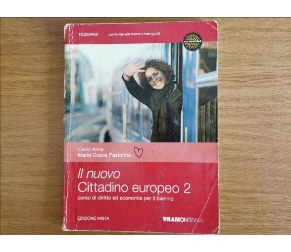 Il nuovo cittadino europeo 2 - AA. VV. - Tramontana - 2011 - AR