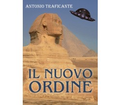 Il nuovo ordine	 di Antonio Traficante,  2018,  Youcanprint