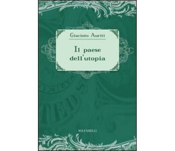 Il paese dell’utopia. La risposta alle cinque domande di Ezra Pound di Giacinto