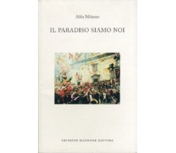 Il paradiso siamo noi. Racconti sulla Settimana santa a Biancavilla.