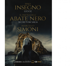 Il patto dell'abate nero. Secretum saga letto da Pino Insegno. Audiolibro - 2019