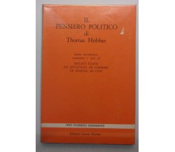 Il pensiero politico di Thomas Hobbes - AA. VV. - Ed. Canova Treviso - 1980 - G