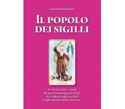 Il popolo dei sigilli di Gaetano Matano,  2022,  Youcanprint