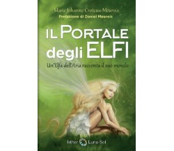Il portale degli elfi. Un’Elfa dell’Aria racconta il suo mondo (2019) - ER