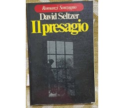 Il presagio - David Seltzer - Sonzogno - 1976 - M