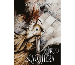 Il principio della scacchiera	 di Stefano Corti,  2018,  Youcanprint