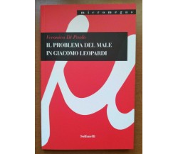 Il problema del male in Giacomo Leopardi di Veronica Di Paolo,  2021,  Solfanell