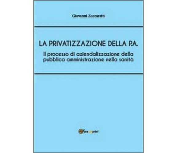 Il processo di aziendalizzazione della pubblica amministrazione nella sanità