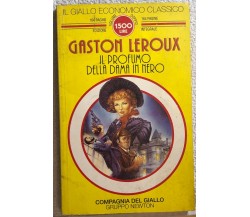 Il profumo della dama in nero di Gaston Leroux,  1994,  Newton Compton Editori