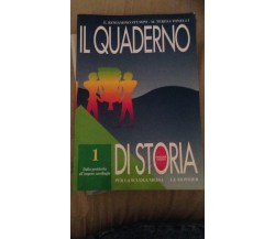 Il quaderno di storia - E. Beniamino - Le monnier - 1993 - M