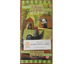 Il ragno e il gallo. Testo italiano e krio di Graziella Favaro, Simona Mulazzan