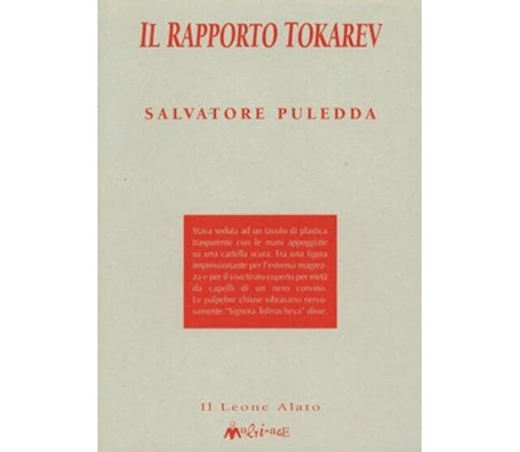 Il rapporto Tokarev di Salvatore Puledda, 1997, Ass. Multimage