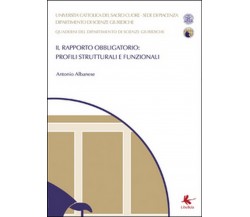Il rapporto obbligatorio: profili strutturali e funzionali, di Antonio Albanese