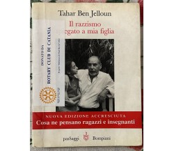 Il razzismo spiegato a mia figlia di Tahar Ben Jelloun, 1999, Bompiani