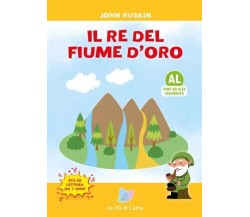  Il re del fiume d’oro di John Ruskin, 2023, Il Capoverso Edizioni
