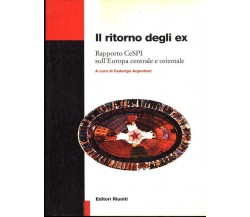 Il ritorno degli ex Rapporto CeSPI sull’Europa centrale e orientale -Ed. Riuniti