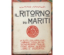 Il ritorno dei mariti di Ulrico Arnaldi, 1919, L’universelle Imprimerie Polyg
