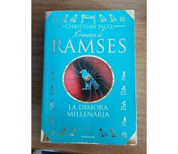 Il romanzo di Ramses - C. Jacq - Mondadori - 1997 - AR