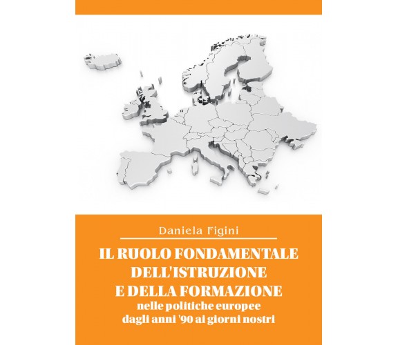 Il ruolo fondamentale dell’istruzione e della formazione nelle politiche europee