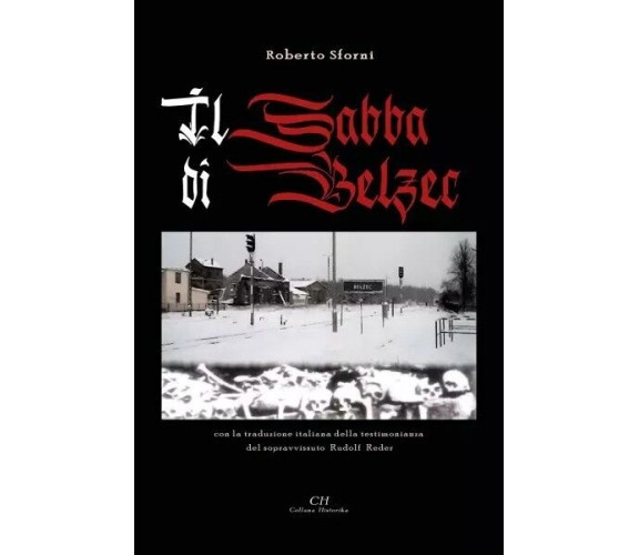 Il sabba di Belzec di Roberto Sforni, 2022, Youcanprint