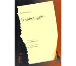 Il sabotaggio di Émile Pouget,  2007,  Massari Editore