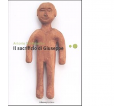 Il sacrificio di Giuseppe di Antonio Dal Masetto - la nuova frontiera, 2022