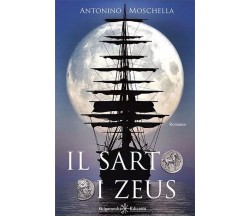 Il sarto di Zeus di Antonino Moschella, 2021, Gilgamesh Edizioni