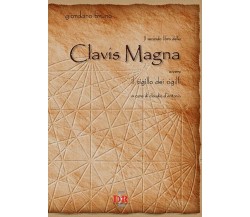 Il secondo libro della clavis magna ovvero il sigillo dei sigilli di Giordano