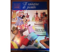 Il soldatino di piombo - H.C.Andersen - 1966 - Fabbri  - M