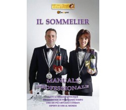 Il sommelier. Manuale professionale di Sergio Felleti,  2021,  Youcanprint