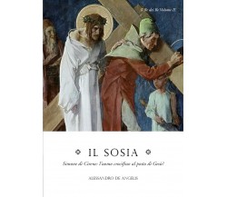 Il sosia. Simone di Cirene: l’uomo crocifisso al posto di Gesù? di Alessandro De