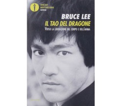 Il tao del dragone - Bruce Lee - Mondadori, 2019