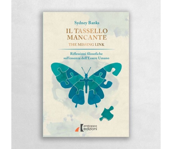 Il tassello mancante. Riflessioni filosofiche sull’essenza dell’essere umano