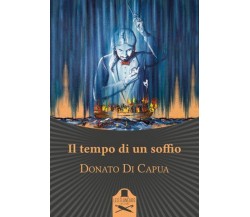 Il tempo di un soffio	 di Donato Di Capua ,  Les Flaneurs