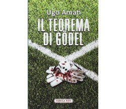  Il teorema di Gödel di Ugo Amati, 2013, Tabula Fati