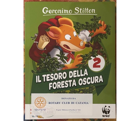 Il tesoro della foresta oscura di Geronimo Stilton, 2019, Piemme