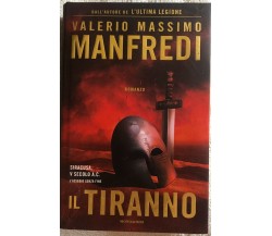 Il tiranno di Valerio Manfredi,  2003,  Mondadori