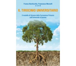 Il tirocinio universitario. Il modello di Scienze della formazione primaria nell