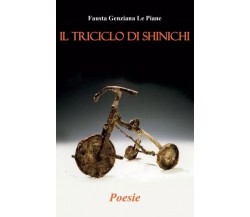  Il triciclo di Shinichi di Fausta Genziana Le Piane, 2023, Youcanprint
