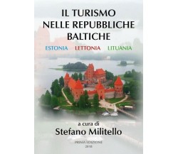 Il turismo nelle Repubbliche Baltiche. Estonia, Lettonia e Lituania. - ER