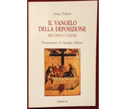 Il vangelo della deposizione secondo i Padri di Anna Peiretti,  2000,  Gribaudi