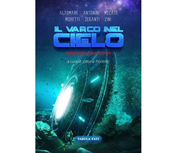  Il varco nel cielo di Donato Altomare, Maddalena Antonini, Sandra Moretti, Ale