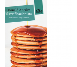 Il verificazionista 2A Ed. di Donald Antrim - minimum fax, 2013