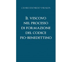 Il vescovo nel processo di formazione del codice Pio-Benedettino (C. E. Varalda)