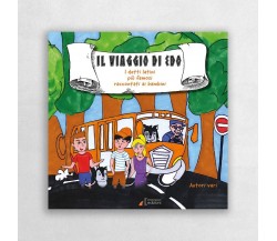 Il viaggio di Edo. I detti latini più famosi raccontati ai bambini di Latin Lov