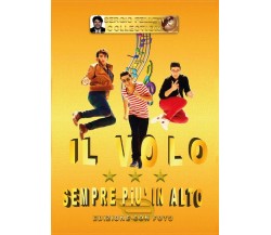 Il volo - Sempre più in alto	 di Sergio Felleti,  2016,  Youcanprint